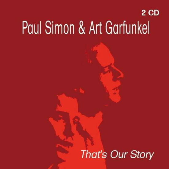 Cover for Simon &amp; Garfunkel · This is Our Story (CD) (2015)