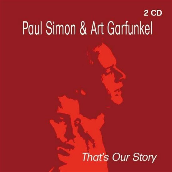 Cover for Simon &amp; Garfunkel · This is Our Story (CD) (2015)