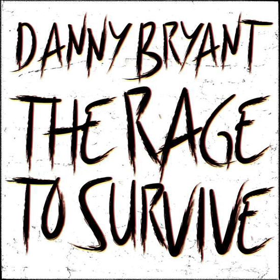 The Rage To Survivee - Danny Bryant - Música - COAST TO COAST - 4260075862033 - 29 de outubro de 2021