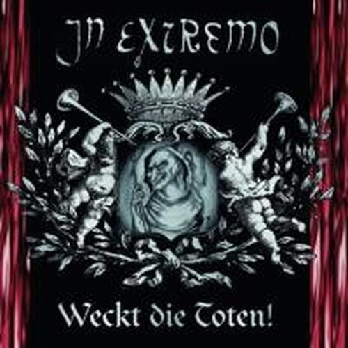 Cover for In Extremo · Wecht Die Toten (CD) (2013)