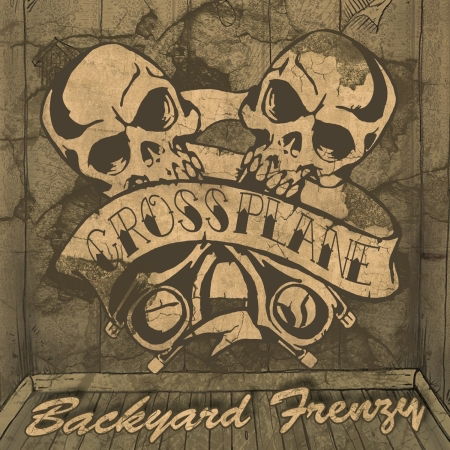 Cover for Crossplane · Backyard Frenzy (CD) (2017)