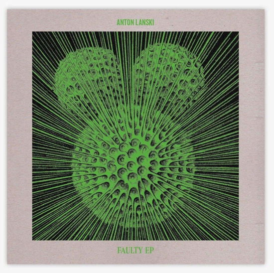 Cover for Anton Lanski · Faulty (LP) [EP, High quality edition] (2018)