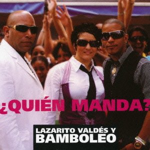 Cover for Bamboleo · Quien Manda? (CD) [Japan Import edition] (2017)
