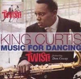 Cover for King Curtis · Music for Dancing / the Twist!featuring Don Covay (CD) [Japan Import edition] (2011)