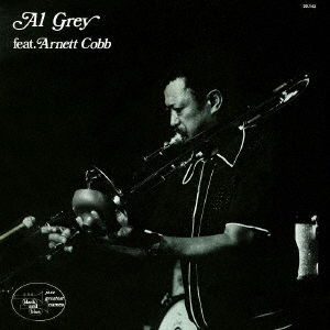 Cover for Al Grey · Al Grey Feat. Amett Cobb &lt;limited&gt; (CD) [Japan Import edition] (2018)