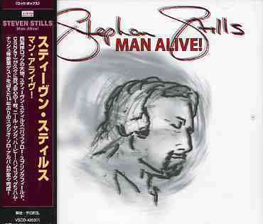 Cover for Stephen Stills · Man Alive! (CD) [Japan Import edition] (2006)