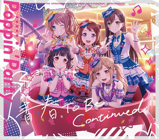 Cover for Poppin`party · Seishun to Be Continued &lt;limited&gt; (CD) [Japan Import edition] (2023)