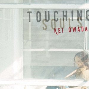 Cover for Owada Kei · Touching Souls (CD) [Japan Import edition] (2016)