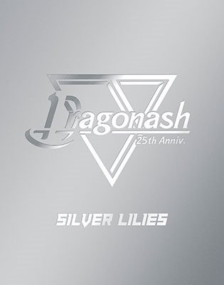 Cover for Dragon Ash · Silver Lilies - Blu-ray Box- &lt;limited&gt; (MBD) [Japan Import edition] (2023)