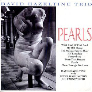 Pearls - David Hazeltine - Music - VENUS - 4988008588033 - June 30, 2011