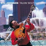 Cover for Syl Johnson · Talkin' Bout Chicago &lt;limited&gt; (CD) [Japan Import edition] (2014)