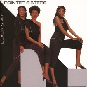 Cover for Pointer Sisters · Black &amp; White: Expanded Edition (CD) [Expanded edition] (2013)