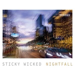 Cover for Sticky Wicked · Nightfall (CD) (2024)