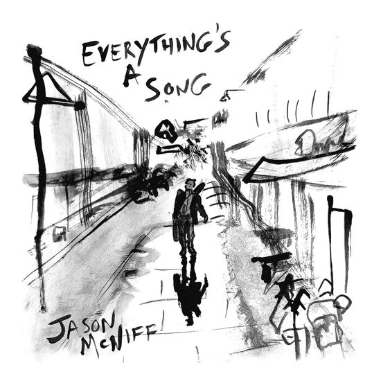 Everything's a Song - Jason Mcniff - Música - TOMBOLA - 5051142068033 - 7 de junho de 2024