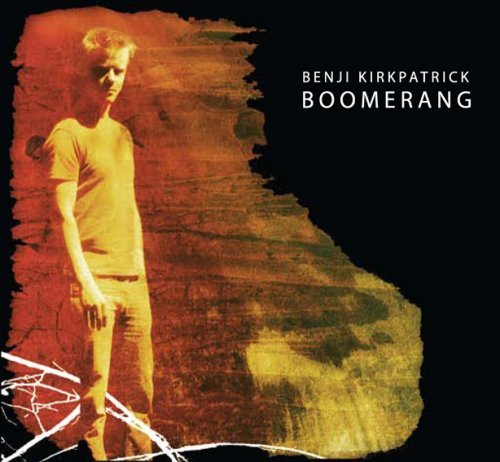 Cover for Benji Kirkpatrick · Boomerang (CD) (2008)