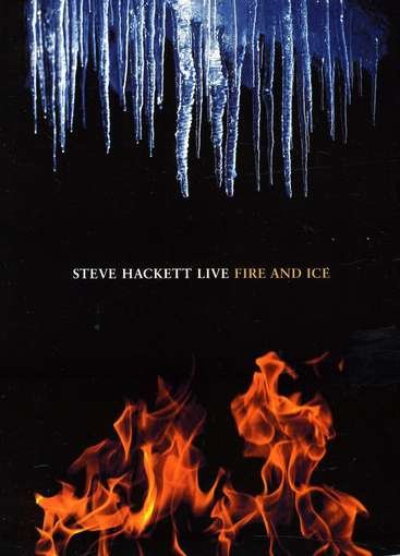 Cover for Steve Hackett · Fire &amp; Ice (DVD) (2012)
