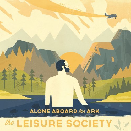Cover for Leisure Society · Alone Aboard the Ark (CD) (2013)