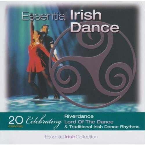 Cover for Essential Irish Dancing (CD) (2012)