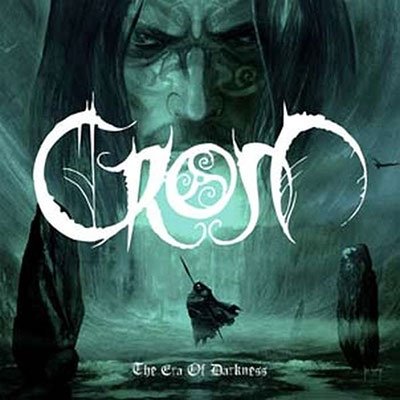 The Era of Darkness - Crom - Musik - FROM THE VAULTS/TARGET SPV - 5700907271033 - 13. januar 2023