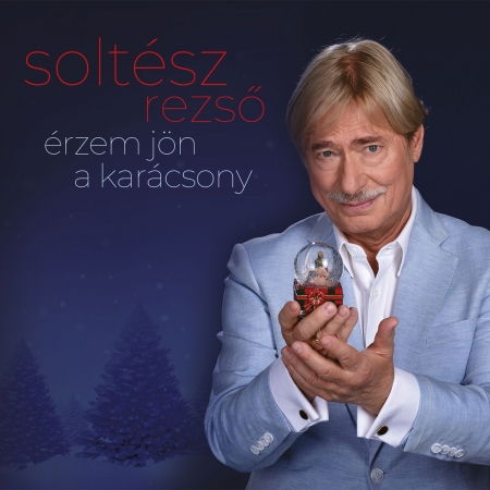 Cover for Soltész Rezs? · Érzem, jön a Karácsony (CD)