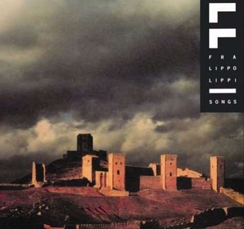 Cover for Fra Lippo Lippi · Songs (CD) [Bonus Tracks edition] (2005)