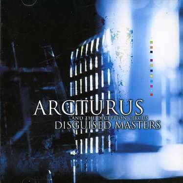 Disguised Masters - Arcturus - Música - VME - 7035538883033 - 1 de agosto de 2005