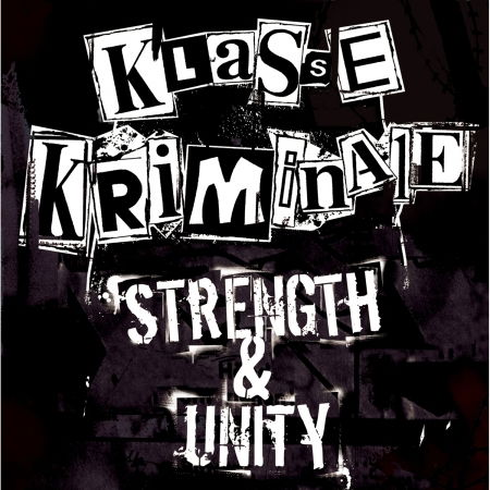 Strength & Unity - Klasse Kriminale - Musik - Havin a Laug - 8019991865033 - 11. november 2022