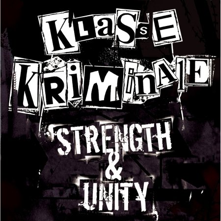 Cover for Klasse Kriminale · Strength &amp; Unity (CD) (2022)
