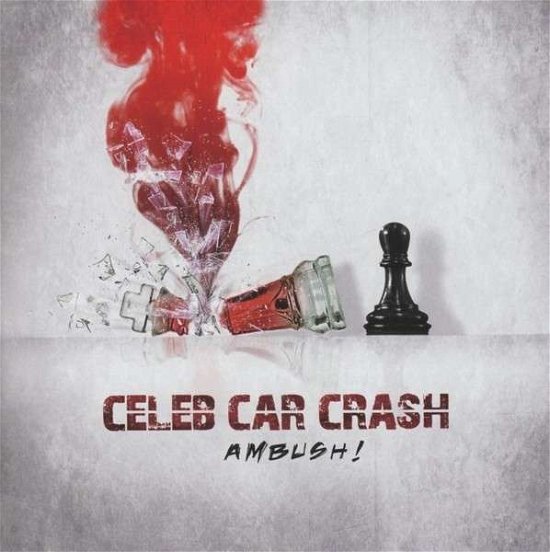 Ambush - Celeb Car Crash - Muziek - ANTSTREET RECORDS - 8033726607033 - 8 juli 2013