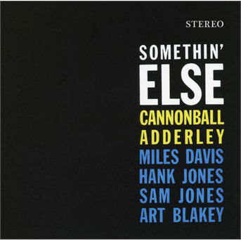 Somethin' Else - Cannonball Adderley - Música - STATE OF ART - 8436569191033 - 23 de noviembre de 2017