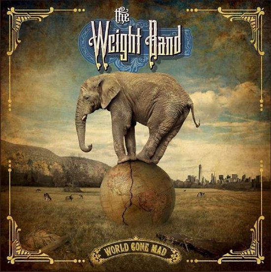 Cover for Weight Band · World Gone Mad (CD) (2018)