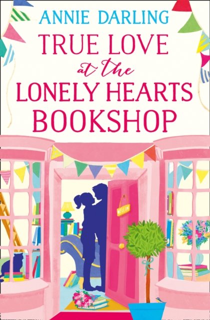 Cover for Annie Darling · True Love at the Lonely Hearts Bookshop (Paperback Bog) (2019)