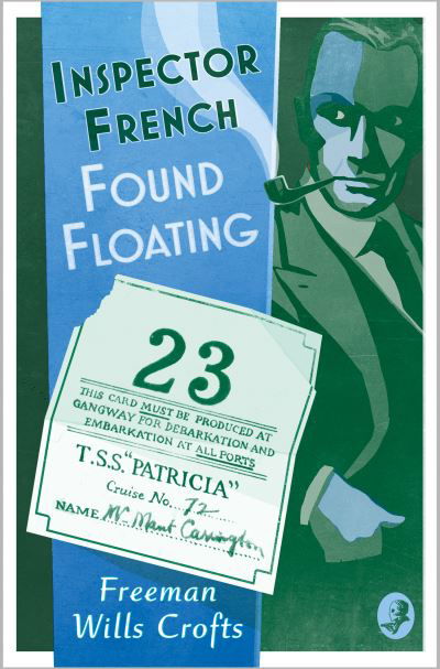 Cover for Freeman Wills Crofts · Inspector French: Found Floating - Inspector French (Taschenbuch) (2022)