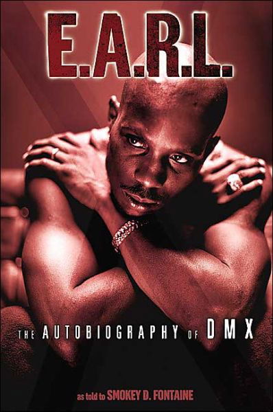 Cover for Dmx · E.A.R.L.: The Autobiography of DMX (Paperback Book) [Reprint edition] (2003)