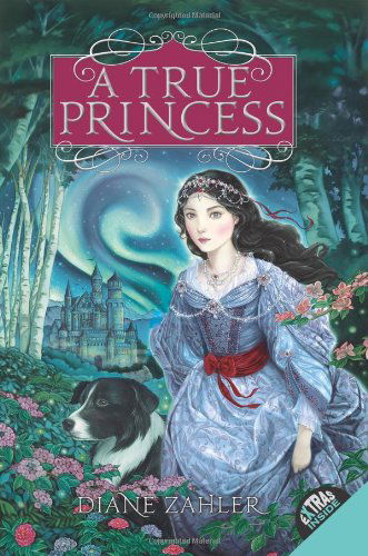 Cover for Diane Zahler · A True Princess (Paperback Book) [Reprint edition] (2012)