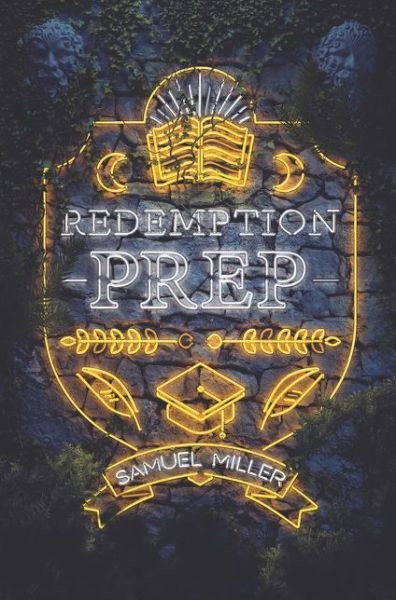 Cover for Samuel Miller · Redemption Prep (Innbunden bok) (2020)