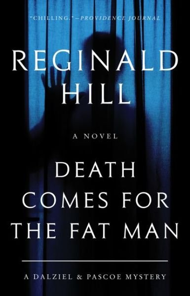 Cover for Reginald Hill · Death Comes for the Fat Man: A Dalziel and Pascoe Mystery - Dalziel and Pascoe (Paperback Book) (2020)