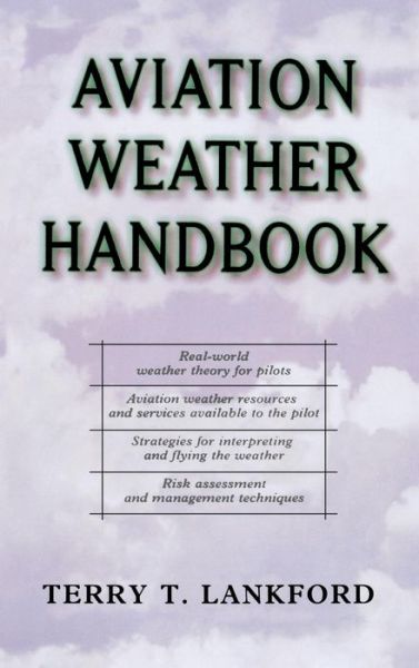 Cover for Terry Lankford · Aviation Weather Handbook (Hardcover Book) [Ed edition] (2000)