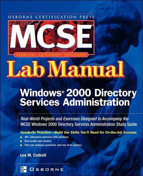 Cover for Lee M Cottrell · Mcse Windows 2000 Directory Services Administration: Lab Manual (Exam 70 217) (Pocketbok) (2002)