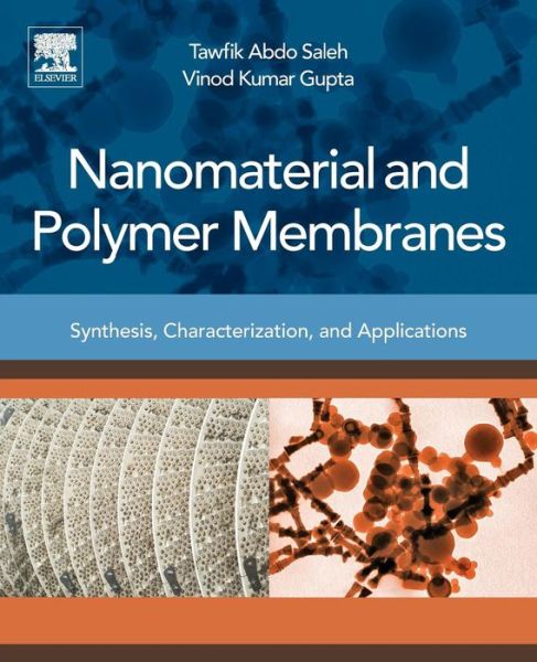 Cover for Tawfik Abdo Saleh · Nanomaterial and Polymer Membranes: Synthesis, Characterization, and Applications (Taschenbuch) (2016)