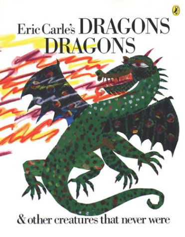 Cover for Eric Carle · Eric Carle's Dragons, Dragons (Paperback Book) (2004)