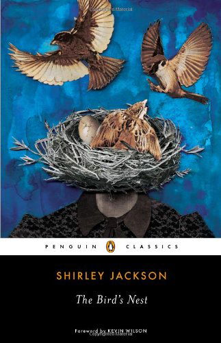 The Bird's Nest - Shirley Jackson - Livros - Penguin Publishing Group - 9780143107033 - 28 de janeiro de 2014