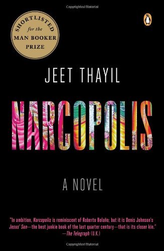 Cover for Jeet Thayil · Narcopolis: a Novel (Pocketbok) [F First Edition Thus edition] (2012)