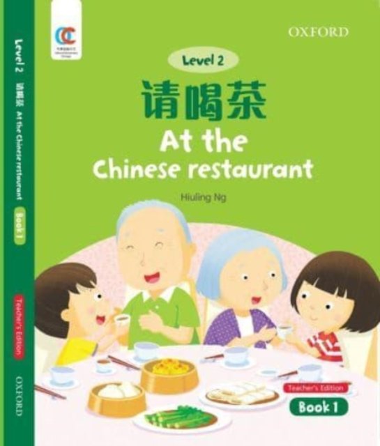 Cover for Hiuling Ng · At the Chinese Restaurant - OEC Level 2 Student's Book (Pocketbok) [Teacher's edition] (2021)