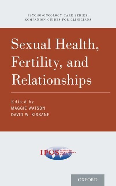 Cover for Sexual Health, Fertility, and Relationships in Cancer Care - Psycho Oncology Care (Paperback Bog) (2020)