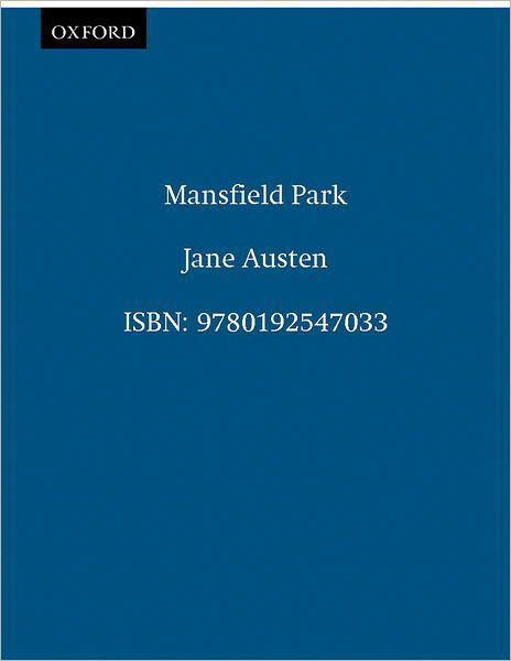 Mansfield Park - Oxford Illustrated Jane Austen - Jane Austen - Books - Oxford University Press Inc - 9780192547033 - March 26, 1963