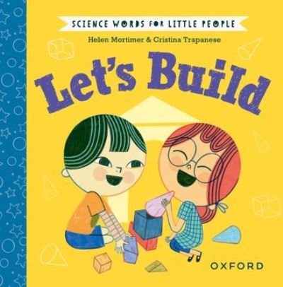 Cover for Helen Mortimer · Science Words for Little People: Let's Build (Hardcover bog) (2024)