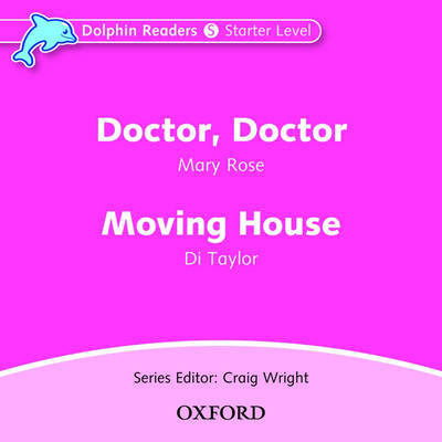 Cover for Mary Rose · Dolphin Readers: Starter Level: Doctor, Doctor &amp; Moving House Audio CD - Dolphin Readers (Audiobook (płyta CD)) (2005)