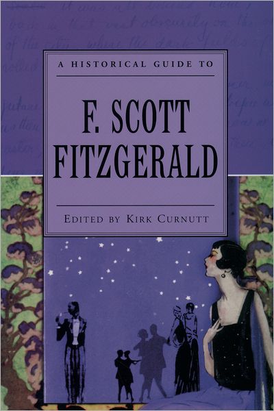 Cover for Curnutt · A Historical Guide to F. Scott Fitzgerald - Historical Guides to American Authors (Paperback Book) (2004)