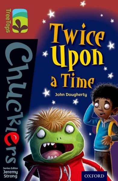 Cover for John Dougherty · Oxford Reading Tree TreeTops Chucklers: Level 15: Twice Upon a Time - Oxford Reading Tree TreeTops Chucklers (Pocketbok) (2014)